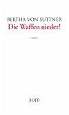 Die Waffen nieder!