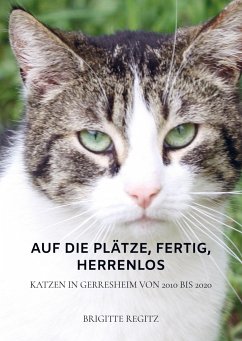 Auf die Plätze, fertig, herrenlos - Regitz, Brigitte