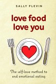 Love Food Love You