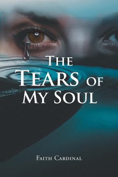 The Tears of My Soul - Cardinal, Faith