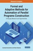 Formal and Adaptive Methods for Automation of Parallel Programs Construction