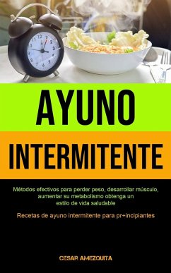 Ayuno Intermitente - Amezquita, Cesar