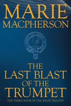 The Last Blast of the Trumpet - Macpherson, Marie