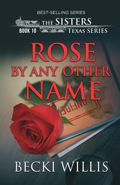 Rose by Any Other Name - Willis, Becki