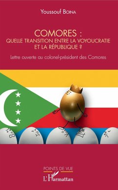 Comores : quelle transition entre la voyoucratie et la république ? - Boina, Youssouf