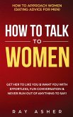 How to Talk to Women