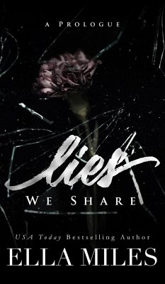 Lies We Share - Miles, Ella