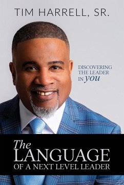 The Language of a Next Level Leader - Harrell, Tim