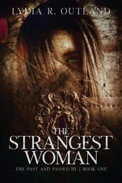 The Strangest Woman - Outland, Lydia R.