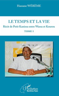 Le temps et la vie Tome I - Wérème, Hassane