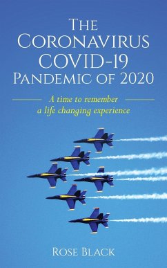 The Coronavirus COVID-19 Pandemic of 2020 - Black, Rose