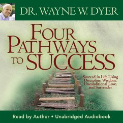 Four Pathways To Success (MP3-Download) - Dyer, Dr. Wayne W.