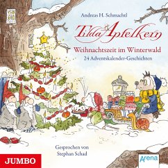 Tilda Apfelkern. Weihnachtszeit im Winterwald. 24 Adventskalender-Geschichten (MP3-Download) - Schmachtl, Andreas H.