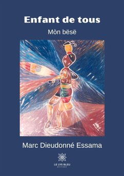 Enfant de tous - Dieudonné Essama, Marc