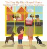 The Day My Kids Stayed Home - Bild 1