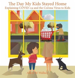 The Day My Kids Stayed Home - Wallace, Adam M