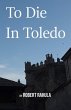 To Die in Toledo - Bild 1