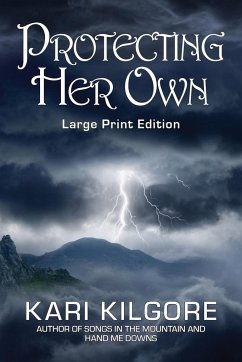 Protecting Her Own - Kilgore, Kari