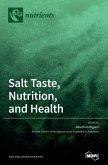 Salt Taste, Nutrition, and Health Salt Taste, Nutrition, and Health