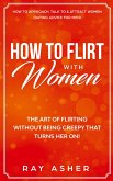 How to Flirt with Women