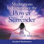 Meditations to Experience the Power of Surrender (MP3-Download)