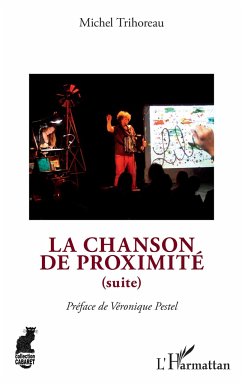 La chanson de proximité (suite) - Trihoreau, Michel