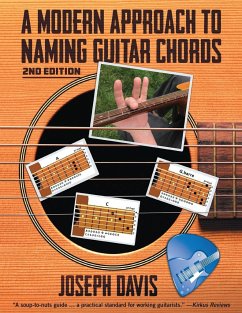 A Modern Approach to Naming Guitar Chords - Davis, Joseph