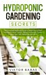 Hydroponic Gardening Secrets - Bild 1