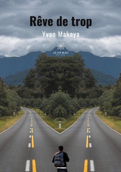 Rêve de trop - Makaya, Yvan