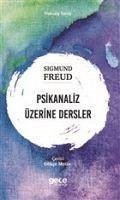 Psikanaliz Üzerine Dersler - Freud, Sigmund