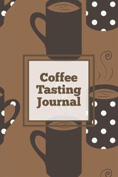 Coffee Tasting Journal - Newton, Amy