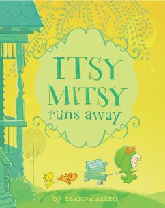 Itsy Mitsy Runs Away (eBook, ePUB) - Allen, Elanna