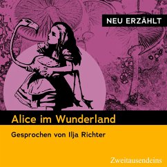 Alice im Wunderland – neu erzählt (MP3-Download) - Carroll, Lewis