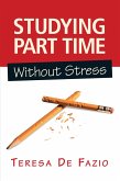 Studying Part Time Without Stress (eBook, ePUB)