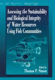 Assessing the Sustainability and Biological Integrity of Water Resources Using Fish Communities (eBook, PDF)
