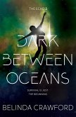 Dark Between Oceans (The Echo, #2) (eBook, ePUB)