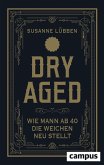 Dry Aged (eBook, ePUB)