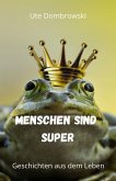 Menschen sind super (eBook, ePUB)