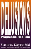 Delusions-Pragmatic Realism (eBook, ePUB)
