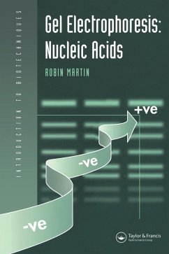 Gel Electrophoresis: Nucleic Acids (eBook, PDF) - Martin, Robin