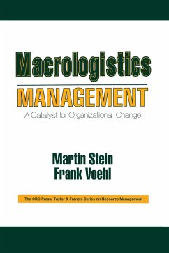 Macrologistics Management (eBook, PDF) - Stein, Martin; Voehl, Frank