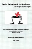 God's Guidebook to Business...as Taught by an Angel (eBook, ePUB)