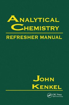 Analytical Chemistry Refresher Manual (eBook, ePUB) - Kenkel, John