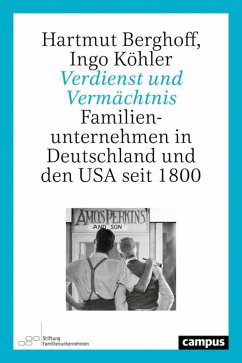 Verdienst und Vermächtnis (eBook, PDF) - Berghoff, Hartmut; Köhler, Ingo