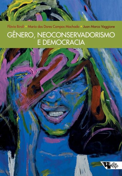 Gênero, neoconservadorismo e democracia (eBook, ePUB)