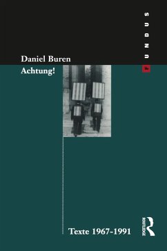 Achtung! Texte 1969-1994 (eBook, ePUB) - Buren, Daniel; Fietzek, G.; Inboden, G.
