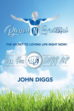 BlessednGrateful (eBook, ePUB) - Diggs, John