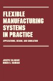 Flexible Manufacturing Systems in Practice (eBook, PDF)