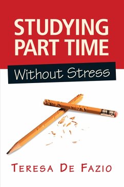 Studying Part Time Without Stress (eBook, PDF) - de Fazio, Teresa