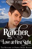 The Rancher takes his Love at First Sight (The Rangers of Purple Heart Ranch, #5) (eBook, ePUB)